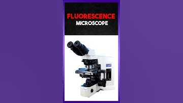 Fluorescence Microscope  | Clear Explain #science