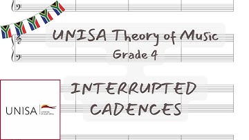 Writing INTERRUPTED CADENCES - UNISA Theory of Music