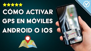 How to Activate GPS on Android and iOS Devices to Know My Current Location screenshot 4