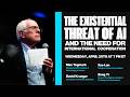 LIVE: The Existential Threat of AI and the Need for International Cooperation
