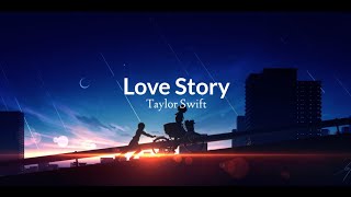 Love Story - Taylor Swift [Speed Up]| (Lyrics)