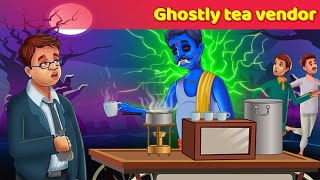 Ghostly tea vendor | English Story  English Fairy Tales | Learn English @Animated_Stories