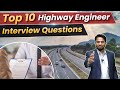 Top Highway Engineering Interview Questions | Preparation For Highway Engineering 2024🔥 #morth