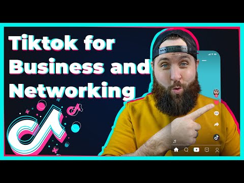 How to Use Tiktok for Business and Networking?