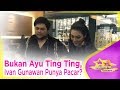 Bukan Ayu Ting Ting, Ivan Gunawan Punya Pacar? - Seleb On News