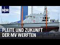 Rostock-Warnemünde: Von der Kreuzfahrtwerft zum Marinearsenal | Die Nordreportage | NDR Doku