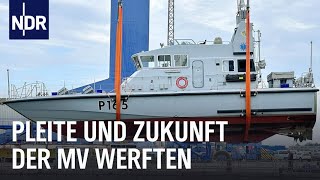 Rostock-Warnemünde: Von der Kreuzfahrtwerft zum Marinearsenal | Die Nordreportage | NDR Doku