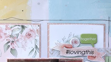 12X12 Scrapbook Process- #lovethis ( SNSKC) (PageMaps)