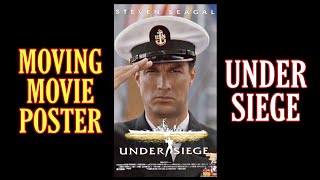 Under Siege - Moving Movie Poster