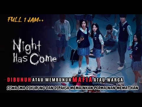 MALAM TELAH TIBA, PERMAINAN MEMATIKAN DIMULAI - ALUR CERITA NIGHT HAS COME