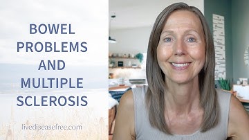 Bowel Problems and Multiple Sclerosis | Pam Bartha