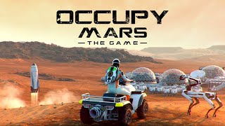 Occupy Mars The Game #3