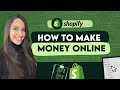 How to make money online with shopify the secrets to a shopify success story