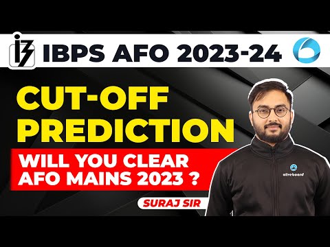 IBPS AFO Expected Mains Cut off 2023-24 | IBPS AFO Mains Cut off Analysis | Cut-off Prediction 2023