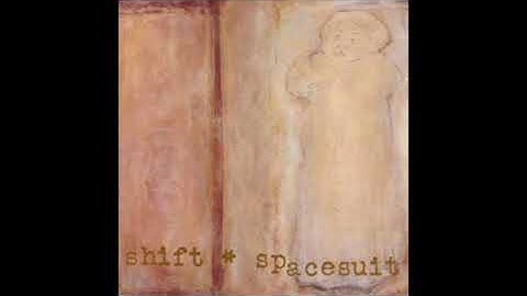 Shift – Spacesuit
