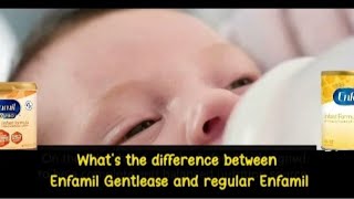 What's the difference between Enfamil Gentlease and regular Enfamil