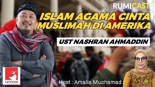 Download Lagu 🟢 ISLAM AGAMA CINTA : MUSLIMAH DI AMERIKA - USTADZ NASHRAN AHMADDIN, BA, MBA | RUMICAST