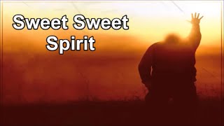 Sweet Sweet Spirit (Lyrics) chords