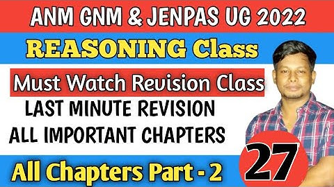 Reasoning final Revision class all Chapters Part 2 | Jenpas ug ANM GNM 2022