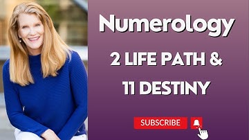 2 Life Path and 11/2 Destiny or Expression