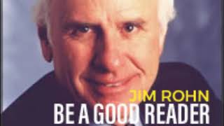 JIM ROHN - BECOME A GOOD READER
