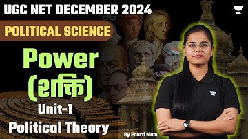 UGC NET 2024 Political Science Unit-1 | Power | UGC NET Political Science By Poorti Mam