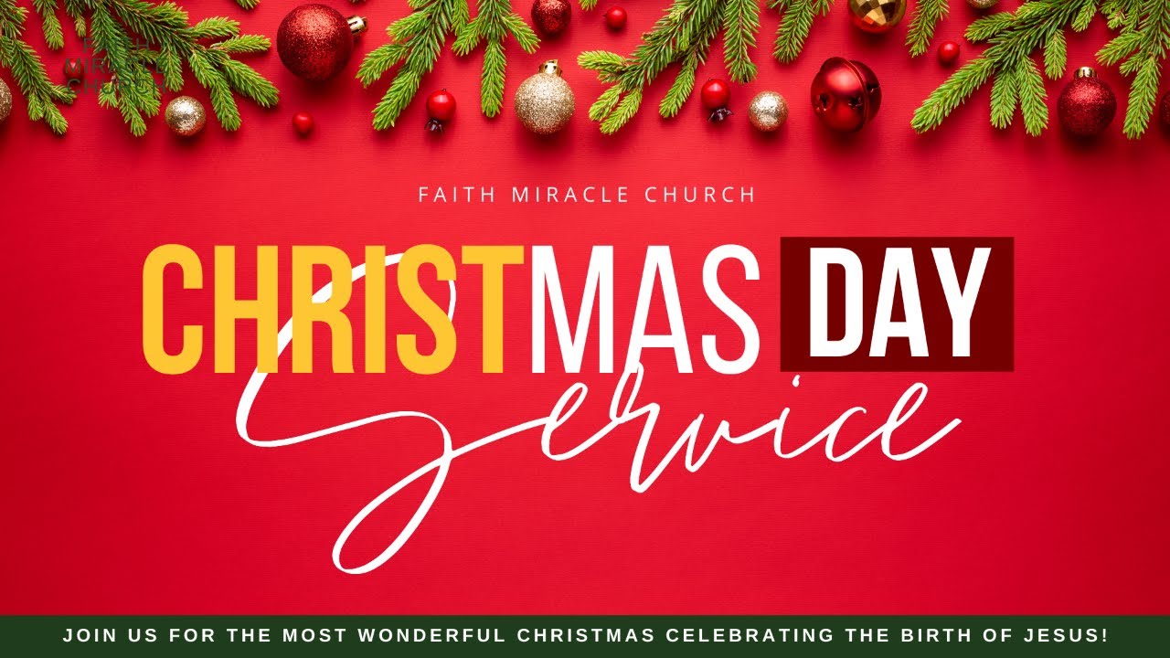 CHRISTMAS DAY SERVICE YouTube