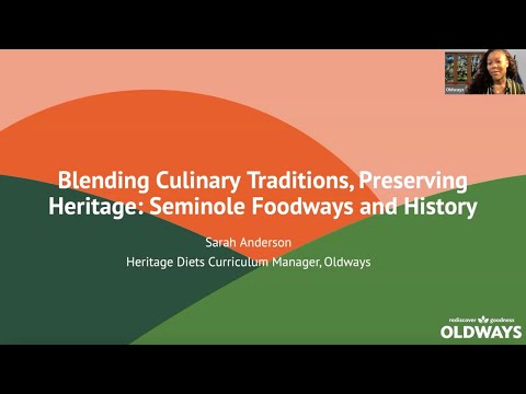 Blending Culinary Traditions Preserving Heritage Seminole Foodways and History