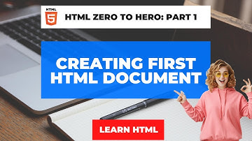 How To Create First HTML Document - HTML Beginner Tutorial