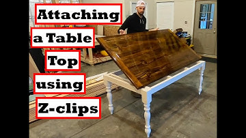 Table Top attachment with Z-Clips and Final Look at the Table (Farmhouse Table Series 5 of 5)