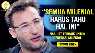 4 Alasan Mengapa Kamu Tidak Sukses - Simon Sinek Subtitle Indonesia - Tentang Generasi Milenial
