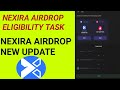 NEXIRA AIRDROP NEW TASK NEXIRA AIRDROP COMPALSARY TASK 
