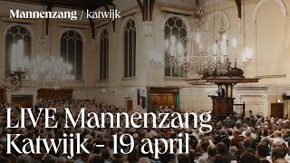 LIVE Mannenzang Katwijk - 19 april