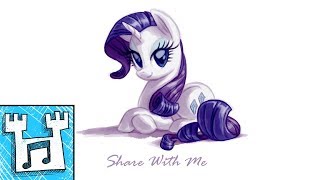 Video thumbnail of "4everfreebrony - Share With Me"