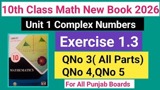 10th Class Math New Book 2026 Ex No 1.3 QNo 3 to 5 | PECTAA| Learning Math With Mr Khawar 
