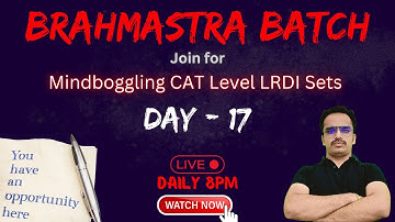 Brahmastra Batch | Day - 17 | CAT 2022 Preparation | lrdi revision for cat #catexam #cat2022  #iim