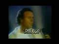 Julio Iglesias Ni te tengo ni te olvido Live en vivo 1986 (version mejorada)