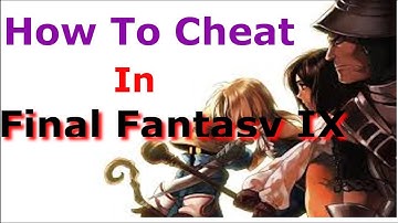How To Cheat in FF9 PC Only
