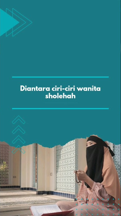 Story WA | Diantara ciri ciri wanita sholehah #shorts #story #storywaislami #storywa30detik
