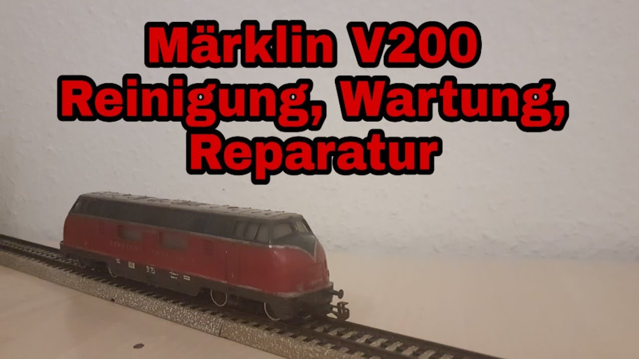 Märklin H0 Diesellok V200 -Wartung, Reinigung, Reparatur