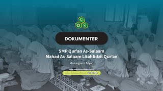 Dokumenter Angkatan 4 2017 Smp Quran As-Salaam Gunungputri - Mahad As-Salaam Litahfidzil Quran