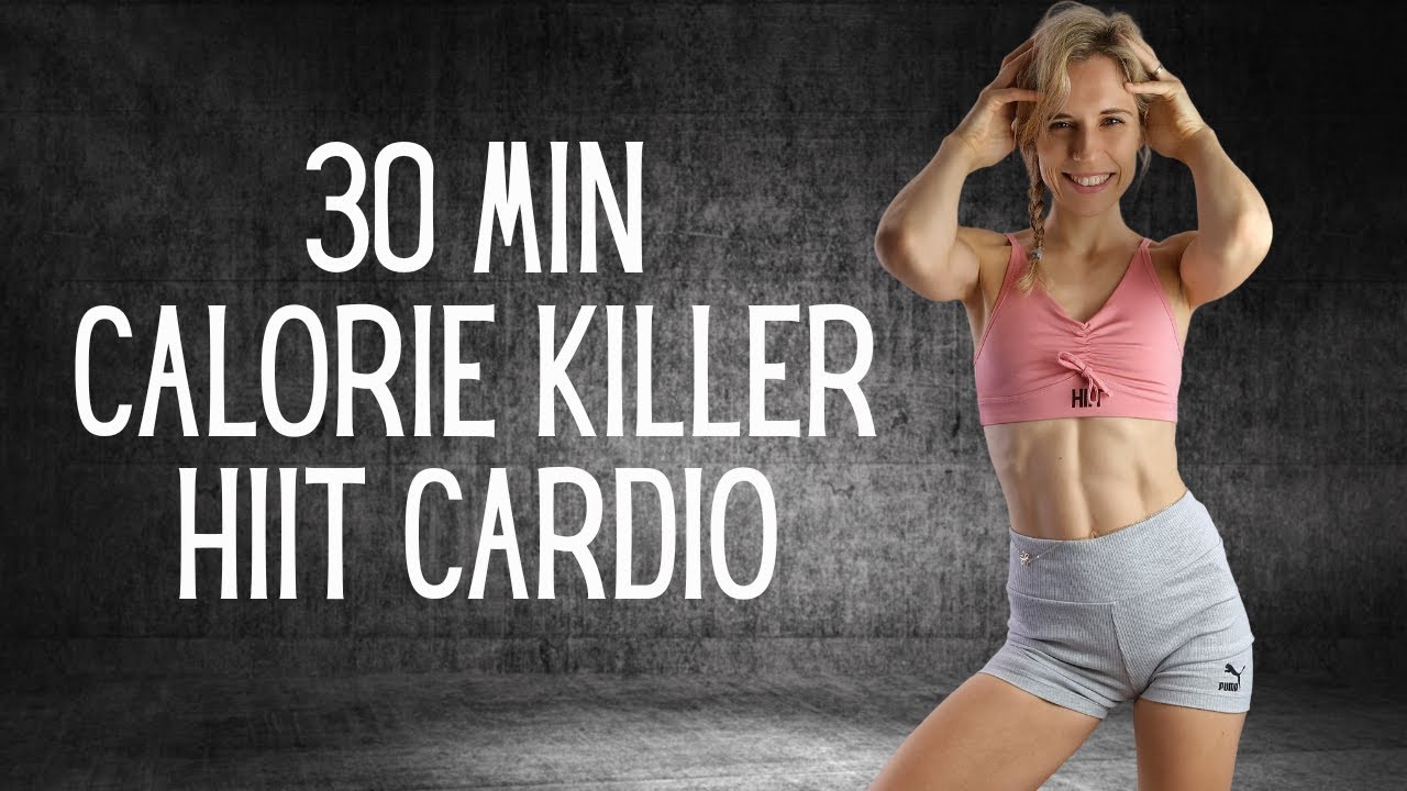 30 MINUTE CALORIE KILLER HIIT WORKOUT - NO REPEAT - CARDIO -NO ...