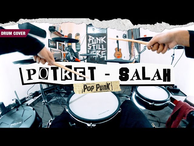 POTRET - Salah (Pov Drum Cover By Sunguiks) @MRRECORD20 class=