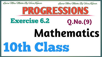10th Class Maths | Progressions | Exercise 6.2 | Q.No.(9) | Easy Solution | By Learnmoremaths.