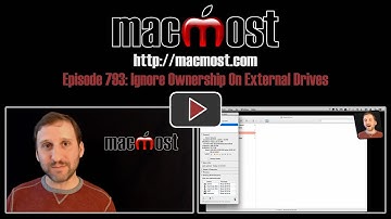 Ignore Ownership On External Drives (MacMost Now 793)