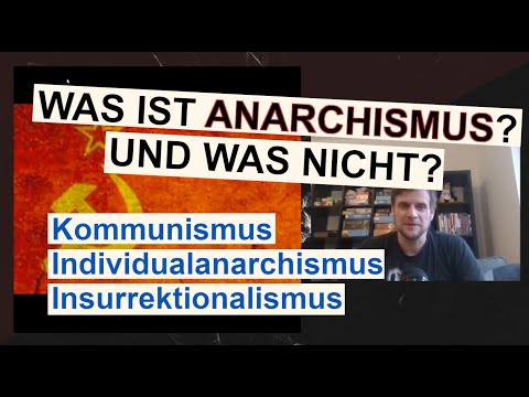 Video: Anarcho-Individualismus: Symbole, Hauptgedanken, berühmte Vertreter