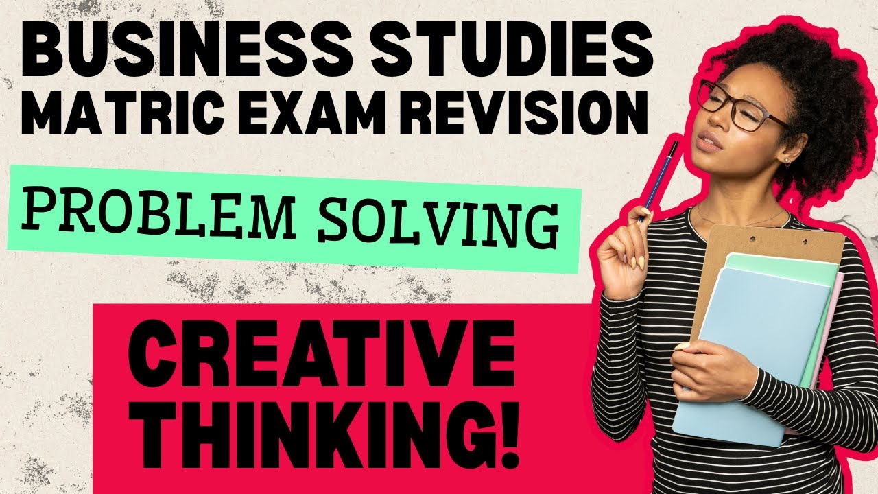 Grade 12 Business Studies - Matric Exam Revision - Problem Solving ...
