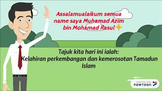 Kelahiran Perkembangan dan Kemerosotan Tamadun Islam