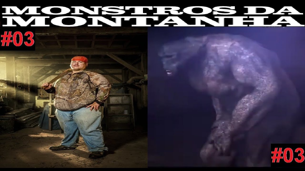 O Monstro de Grafton (03/11) Condado de Taylor / Monstros da Montanha.