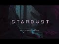Stardust relaxing ambient sci fi music for space wanderers collaboration with lithograph